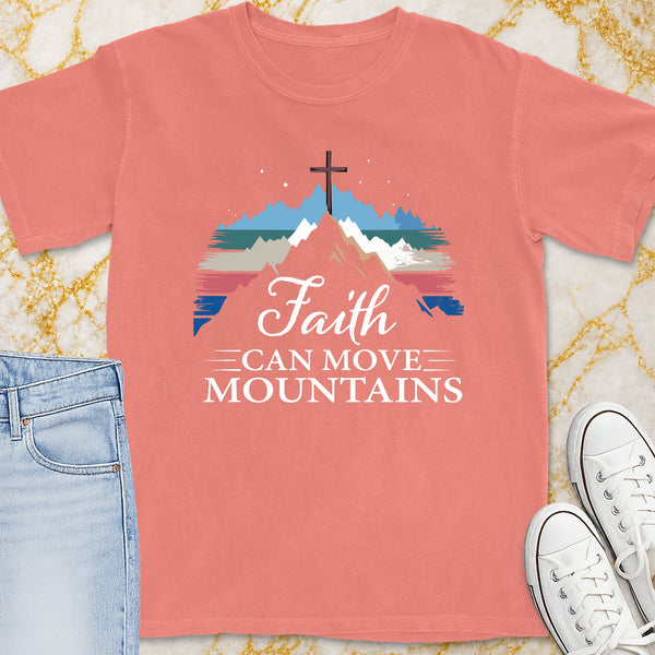 Faith Can Move Mountains T-Shirt - Christian Apparel | Christian Life Threads