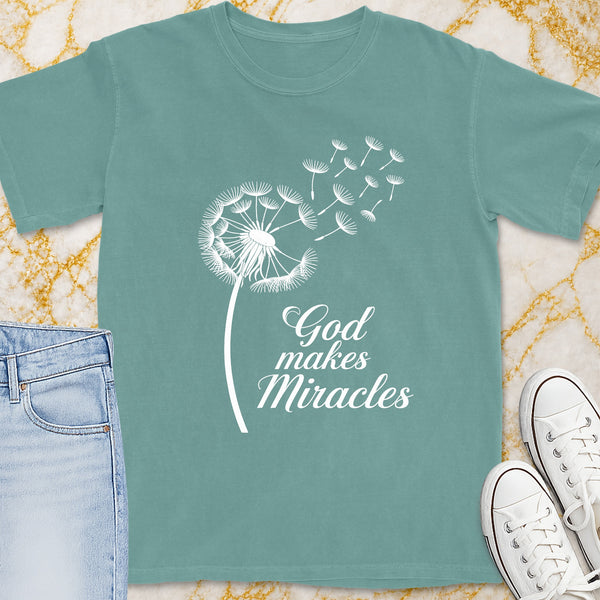 God Makes Miracles T-Shirt - Christian Apparel | Christian Life Threads