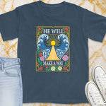 He Will Make A Way T-Shirt - Christian Apparel | Christian Life Threads