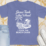 I Took The Beach Chair T-Shirt - Christian Apparel | Christian Life Threads