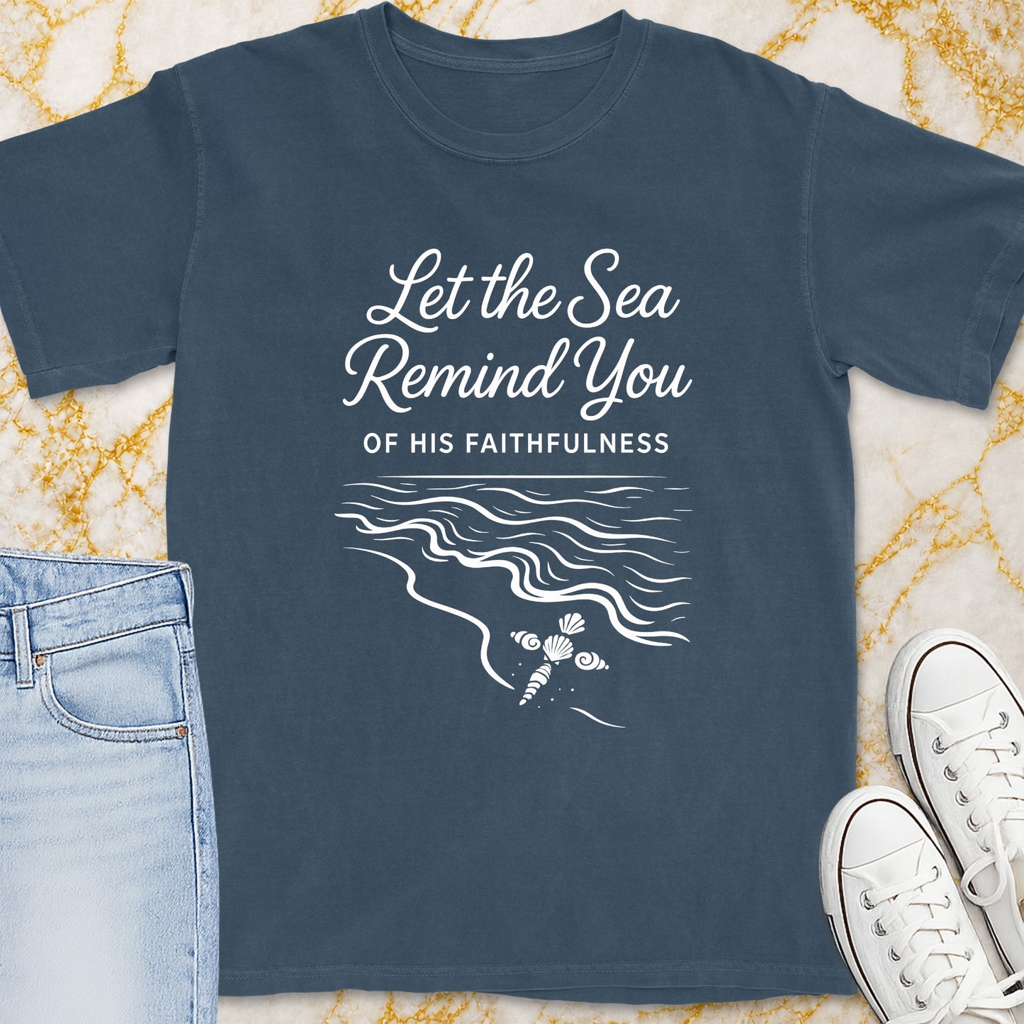 Let The Sea Remind You T-Shirt - Christian Apparel | Christian Life Threads
