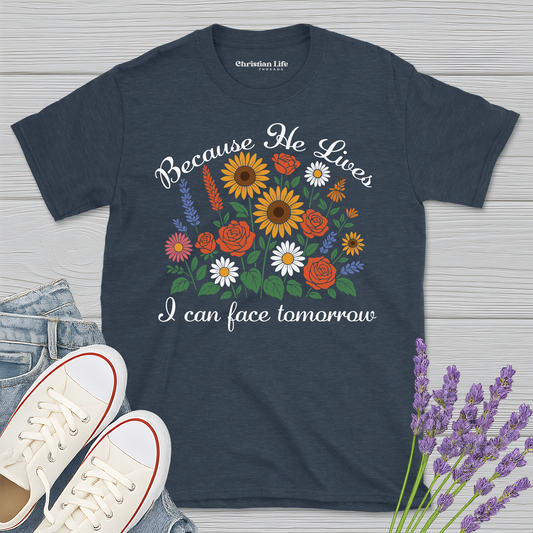Because He Lives Boquet Heather Tee