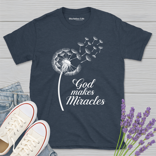 God Makes Miracles Dandelion Heather Tee