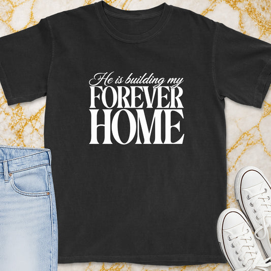 My Forever Home T-Shirt - Christian Apparel | Christian Life Threads
